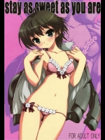 stay as sweet as you are