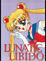 [月面着陸 (久王式、みぃーさか)] LUNATIC LIBIDO (美少女戦士セーラームーン)